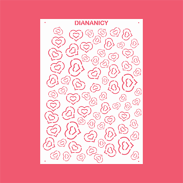 Estêncil Diananicy Nº 564 - Stencil Corações Lindos Confeitaria Pasta Biscoito