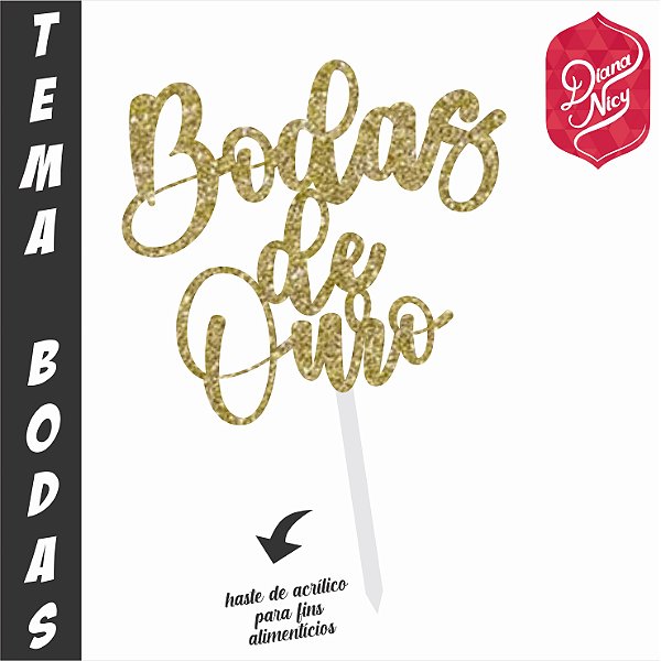 Topo em MDF com Glitter Dourado Tema Bodas de Ouro