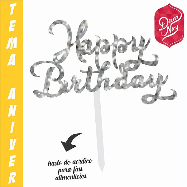 Topo em MDF com Glitter Prata Tema Happy Birthday