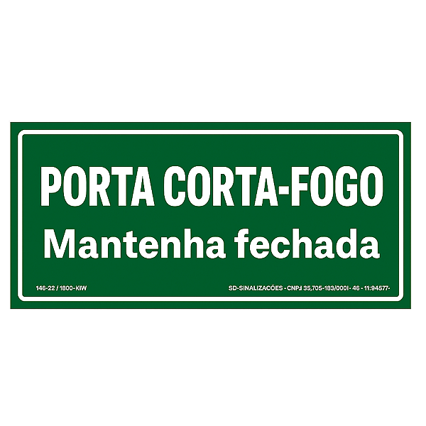 Placa de Sinalização Fotoluminescente (Porta Corta Fogo - Mantenha Fechada) Modelo M4