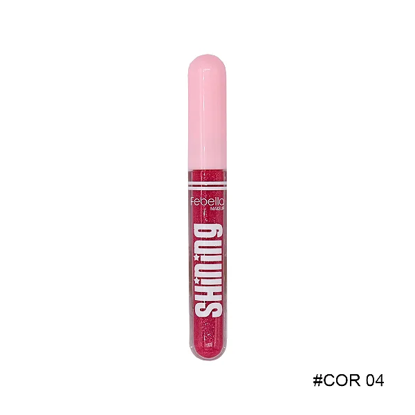 LIP GLOSS SHINING - Cor número:Cor 04 - FEBELLA