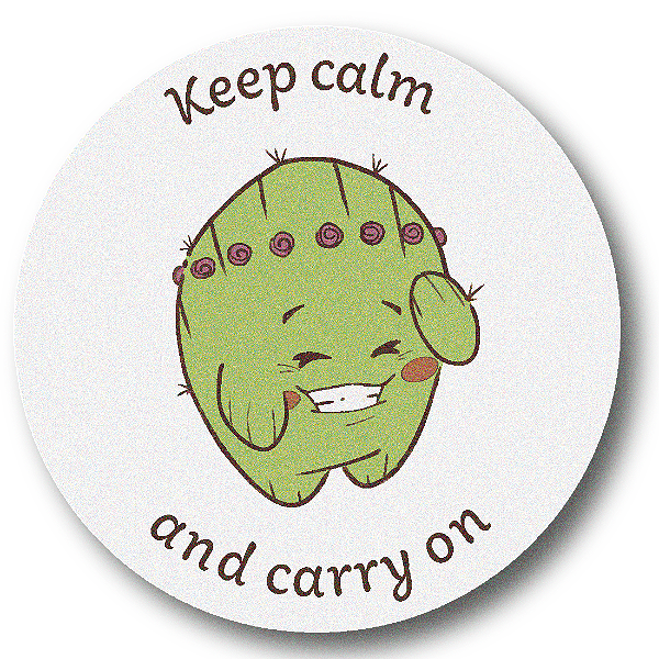 Die cut: Keep calm and carry on