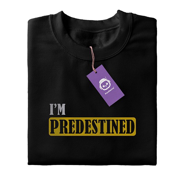 Camiseta I'm Predestined