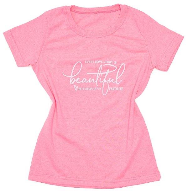 T-Shirt verão Feminina Adulta camiseta Rosa Neon Beautiful