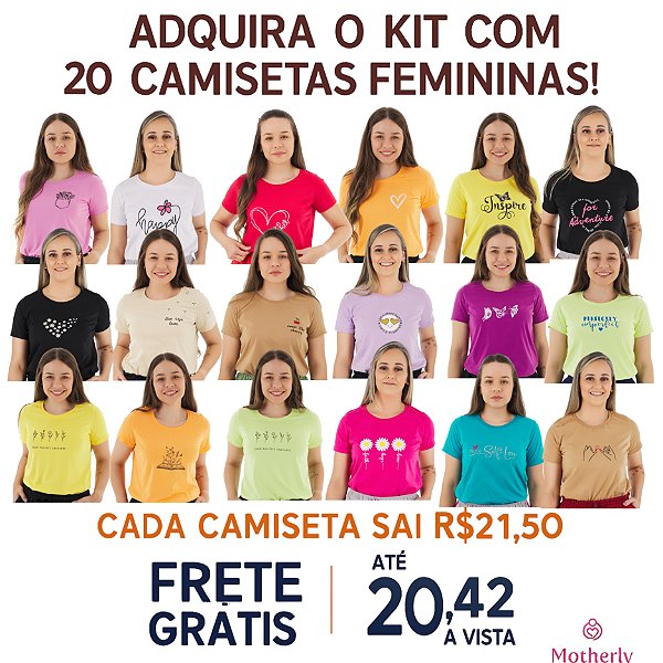 KIT 20 CAMISETAS FEMININA TAMANHOS P AO G3 – Apenas R$21,50 cada