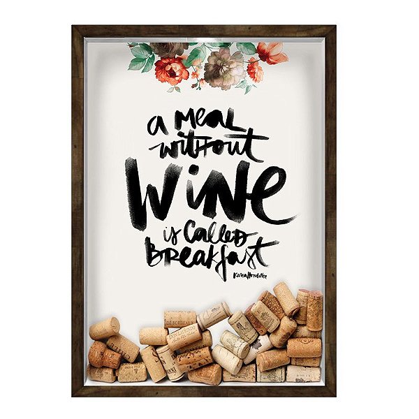 QUADRO 33X43  PORTA ROLHA DE VINHO Nerderia e Lojaria vinho breakfast madeira