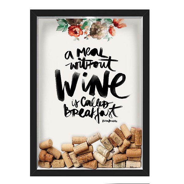 QUADRO CAIXA 33X43 cm  PORTA ROLHA VINHO NERDERIA E LOJARIA vinho breakfast preto