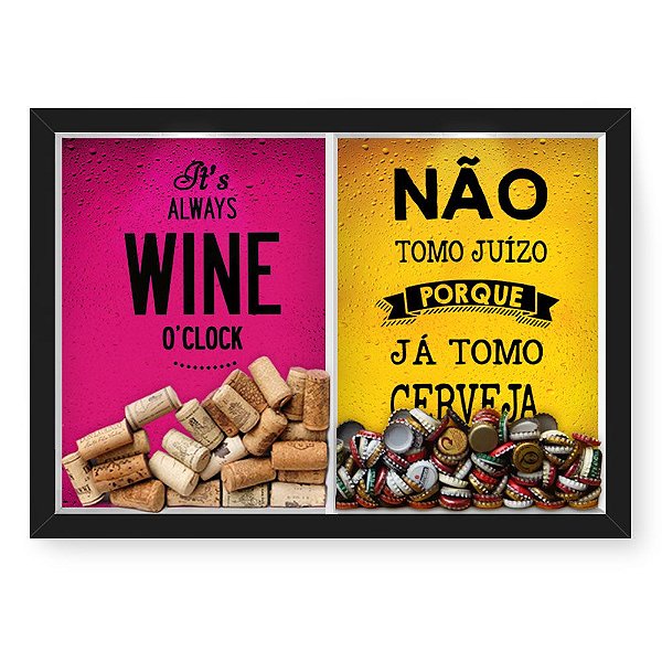 Quadro Porta Rolha Vinho E Tampinha Cerveja (2 Em 1) 33x43 cm  Nerderia e Lojaria wine oclock e juizo preto