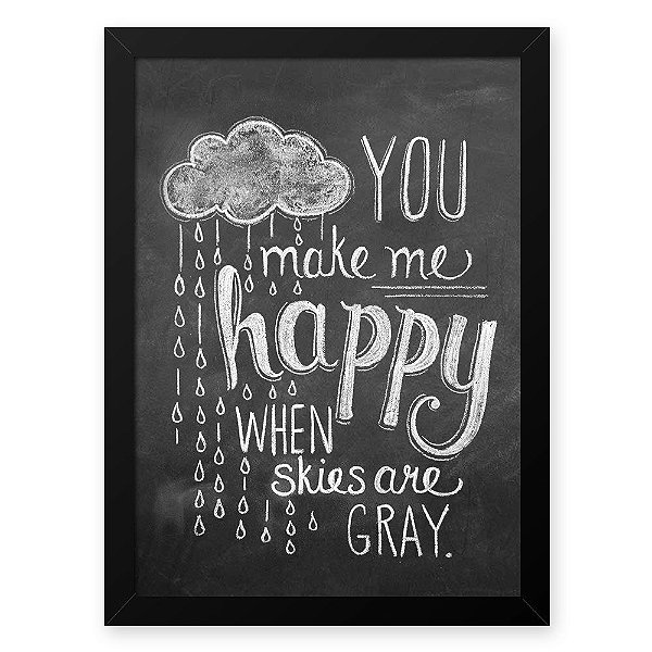 Quadro Decorativo 23x33cm Nerderia e Lojaria lousa make me happy branco