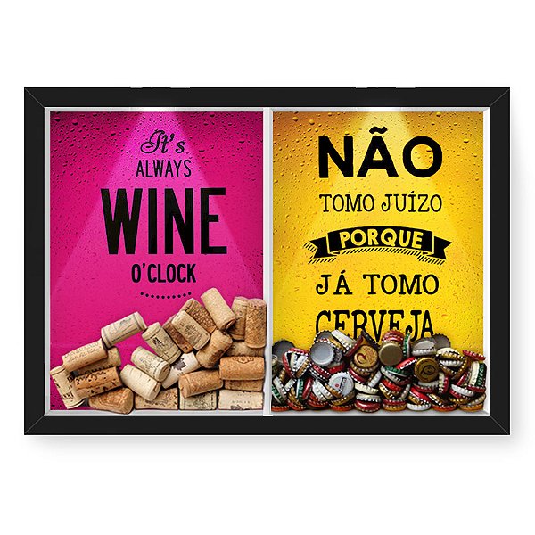 Quadro Porta Rolha Vinho E Tampinha Cerveja (2 Em 1) 33x43 cm  - Com LED Nerderia e Lojaria wine oclock e juizo preto