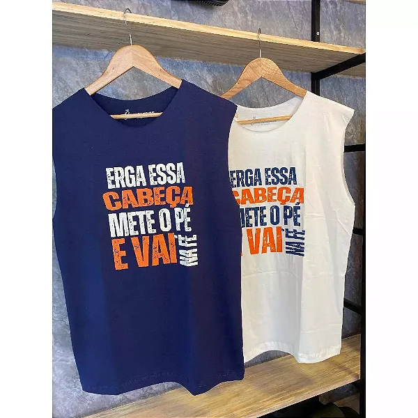 Camiseta Masculina Machão Excelence Frase - Erga Essa Cabeça