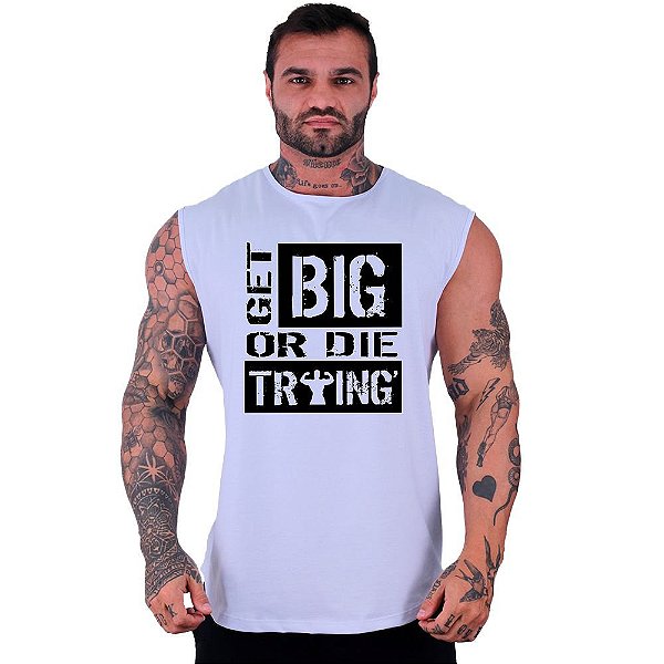 Regata Machão Longline Sem Manga MXD Conceito Get Big Or Die Trying
