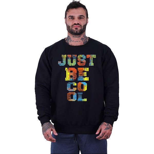 Blusa Moletom Basic Masculina MXD Conceito Sem Touca Just Be Cool