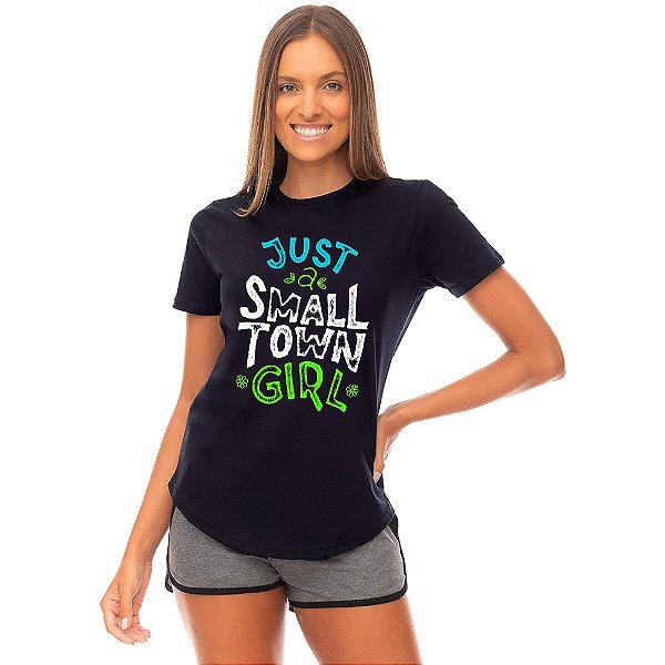 Camiseta Longline Feminina MXD Conceito Just a Small Town Girl Apenas uma garota