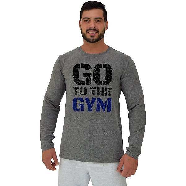 Camiseta Manga Longa Moletinho MXD Conceito Go To The Gym Bora Para Academia