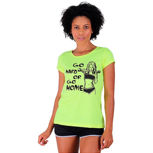 Camiseta Babylook Feminina MXD Conceito Jogue Duro ou Vá Para Casa