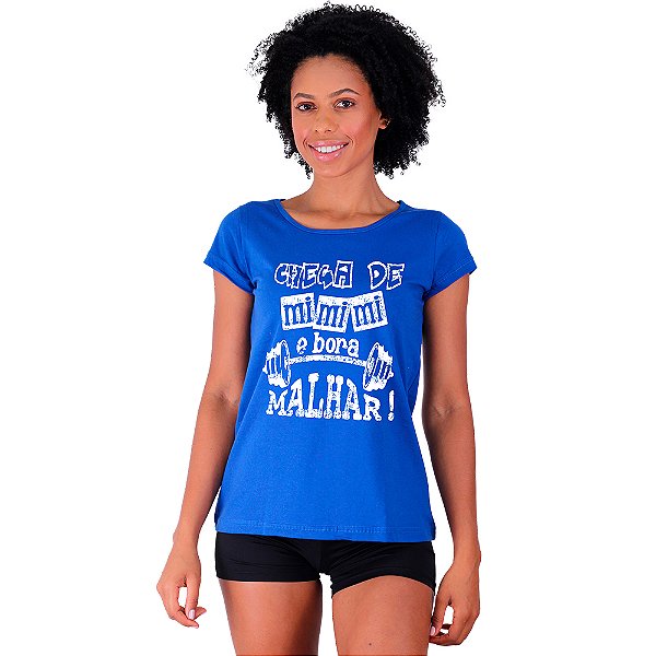 Camiseta Babylook Feminina MXD Conceito Chega de MiMiMi e Bora Malhar