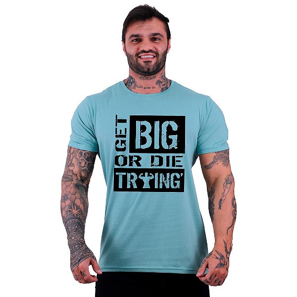 Camiseta Tradicional Masculina Manga Curta MXD Conceito Get Big Or Die Trying