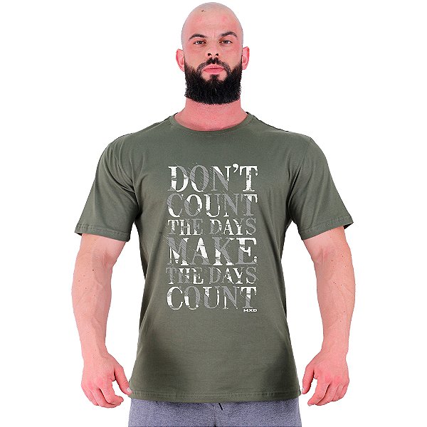Camiseta Tradicional Masculina Manga Curta MXD Conceito Don't Count The Days