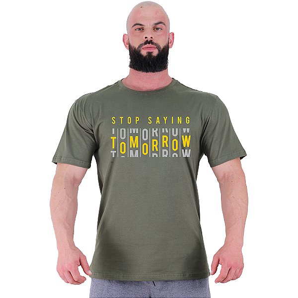 Camiseta Tradicional Masculina Manga Curta MXD Conceito Tomorrow Pare De Dizer Amanhã