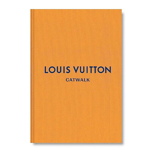 Livro Louis Vuitton Catwalk