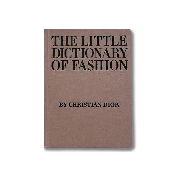 Livro The Little Dictionary Of Fashion - Christian Dior
