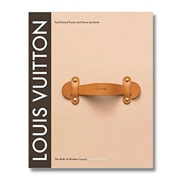 Livro Louis Vuitton: The Birth Of Modern Luxury Updated