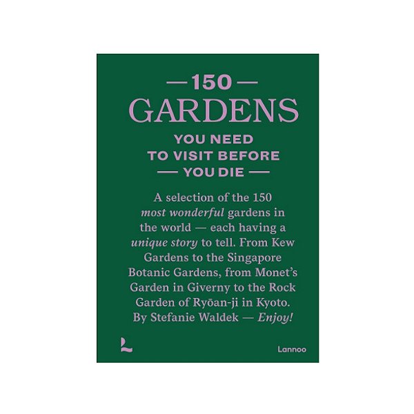 Livro 150 Gardens You Need Visit Before