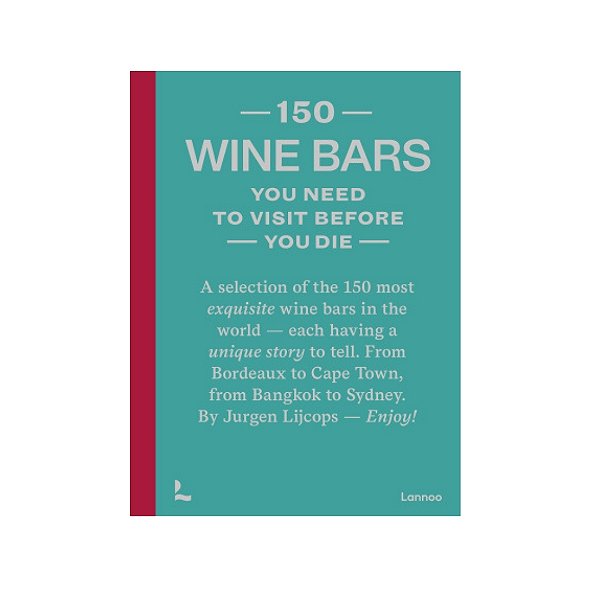 Livro 150 Wine Bars You Need To Visit Before You Die