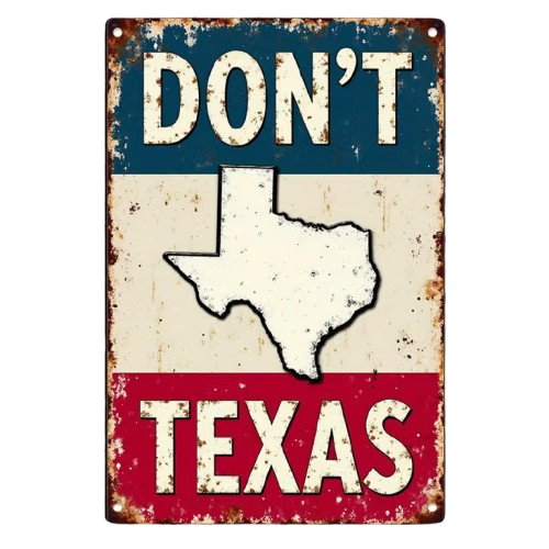 Placa Decorativa Don´t Texas