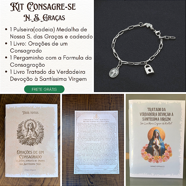 CONSAGRE-SE (N.S.Graças) - Kit para a Consagração a Jesus por Maria (2 Livros + pergaminho + pulseira medalha N. S. das Graças