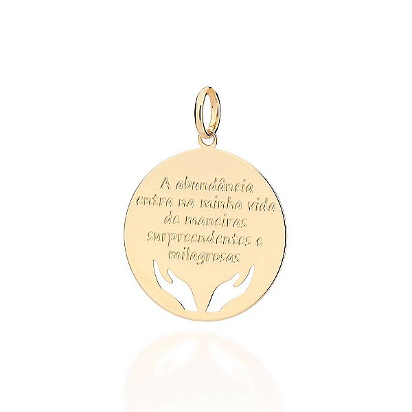 Pingente Composto Por Frase A Abundância Entra Na Minha Vida De Maneiras Surpreendetes E Milagrosas, Composto Por Duas M