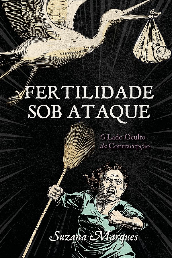 Fertilidade Sob Ataque: O Lado Oculto da Contracepção | Suzana Marques