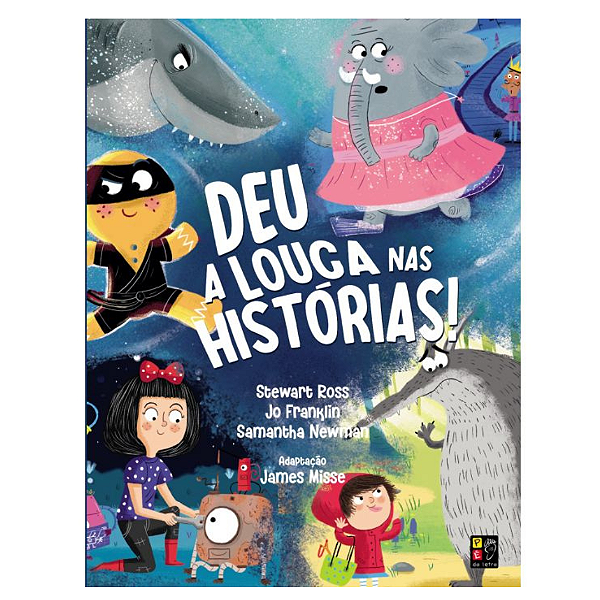 Livro Deu A Louca Nas Histórias Pé Da Letra