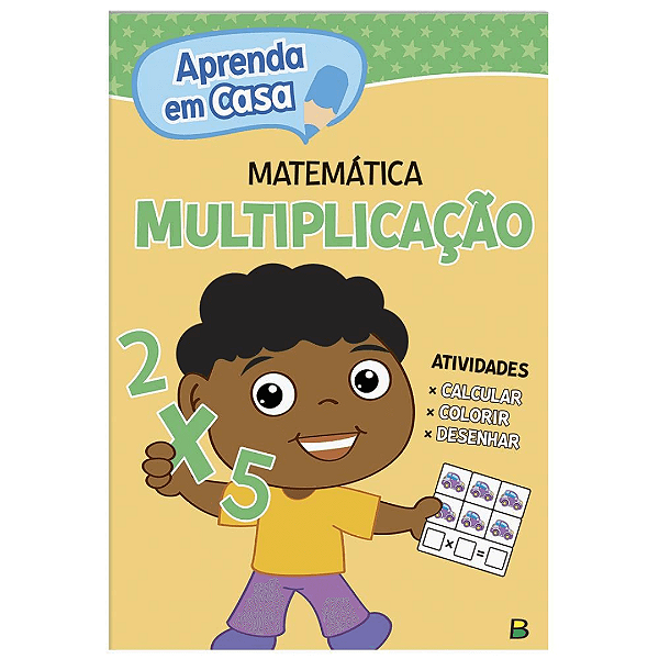 Livro Aprenda Em Casa Matemática: Multiplicação Brasileitura