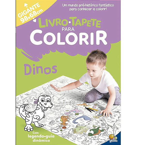 Livro Tapete Para Colorir: Dinos 98x68cm Todo Livro