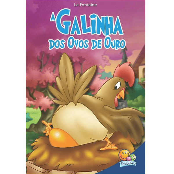 Livro Classic Stars: A Galinha Dos Ovos De Ouro Todo Livro