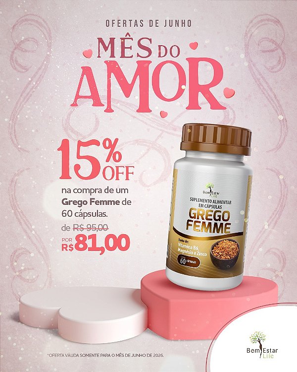 OFERTA 15% de desconto na compra de Feno Grego Femme