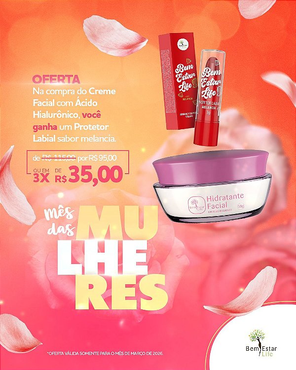 OFERTA NA COMPRA DE CREME FACIAL COM ACIDO HIALURONICO BRINDE: PROTETOR LABIAL SABOR MELANCIA