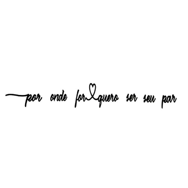 Aplique Decorativo Por Onde For Quero Ser Seu Par Preto em MDF
