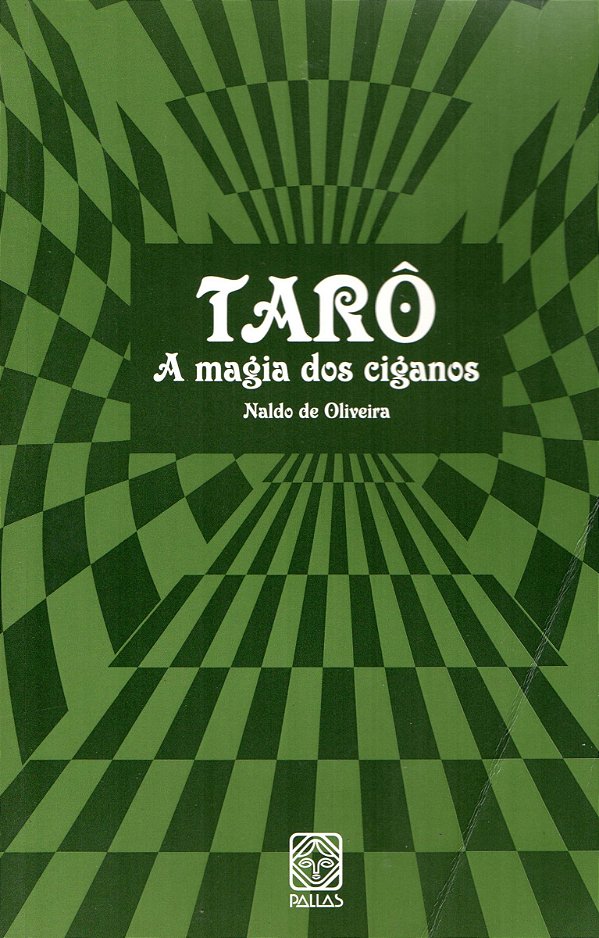 Tarô - A magia dos Ciganos (Edição Bilíngue) - Naldo de Oliveira