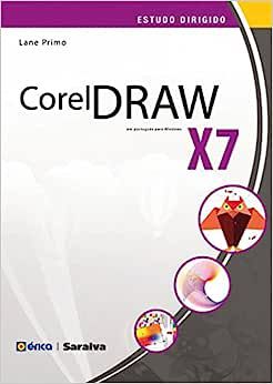 Estudo Dirigido de CorelDraw X7 - Lane Primo