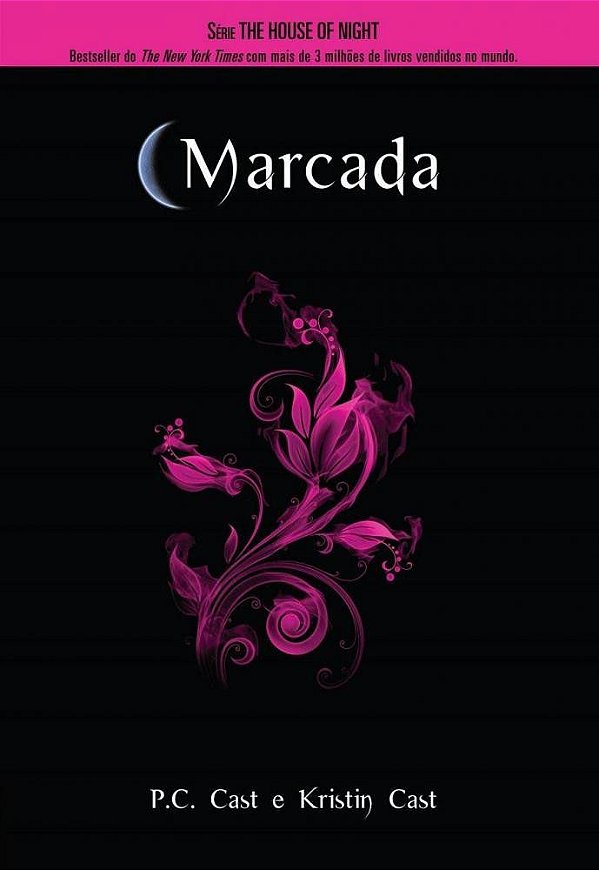 House of Night - Volume 1 - Marcada - P. C. Cast; Kristin Cast #SS
