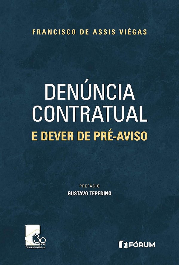 Denúncia Contratual e Dever de Pré-Aviso - Francisco de Assis Viégas