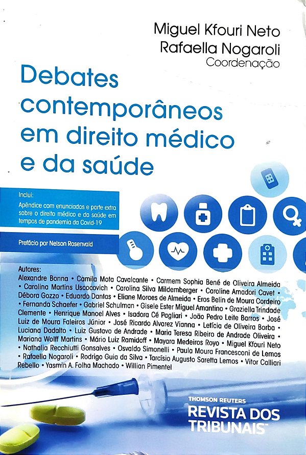 Debates Contemporâneas em Direito Médico e da Saúde - 1ª Edição (2020) - Miguel Kfouri Neto; Vários Autores