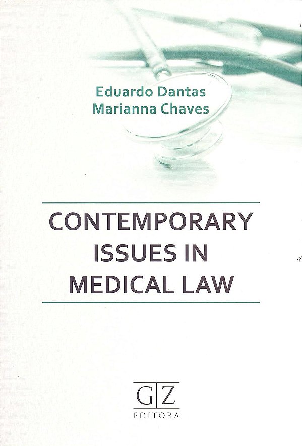 Contemporary Issues in Medical Law - Eduardo Dantas; Marianna Chaves