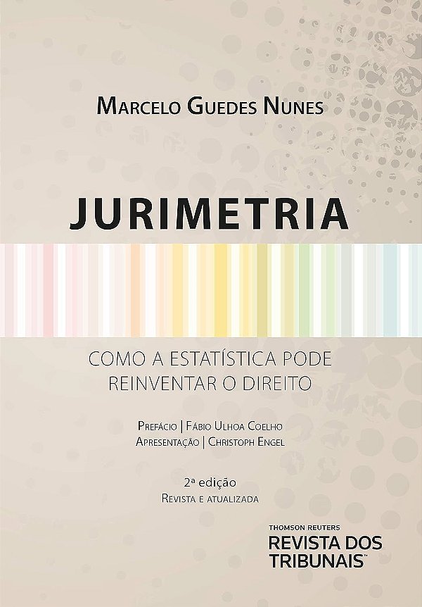 Jurimetria - Como a Estatística pode Reinventar o Direito - 2ª Edição (2019) - Marcelo Guedes Nunes