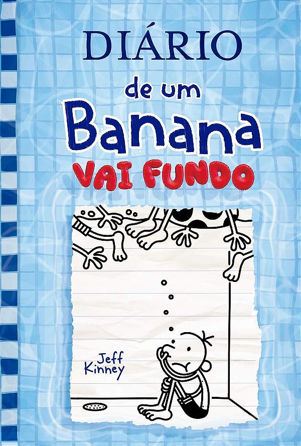 Diário de um Banana - Volume 15 - Vai fundo - Jeff Kinney