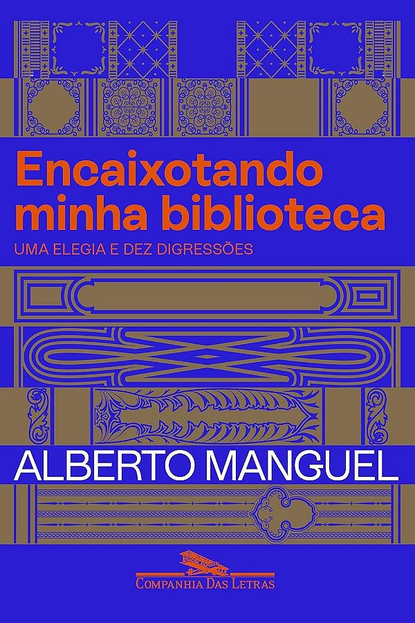 Encaixotando minha biblioteca - Alberto Manguel