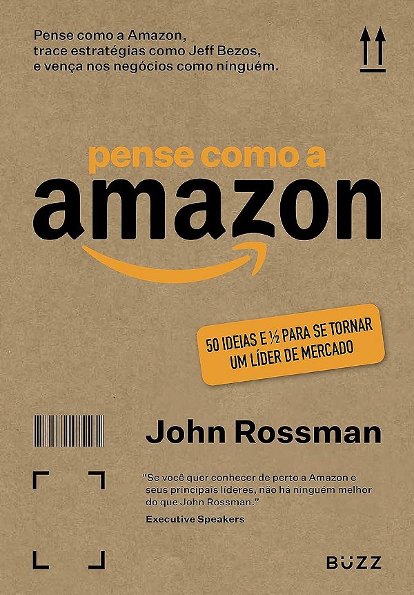 Pense como Amazon - John Rossman